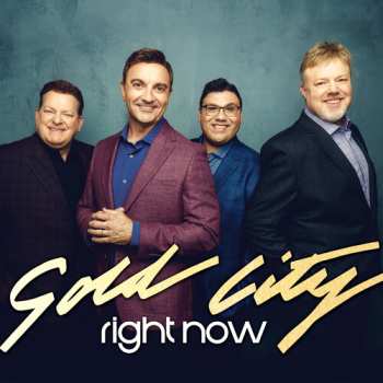 Album Gold City: Right Now