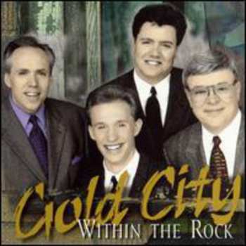 Album Gold City: Within The Rock