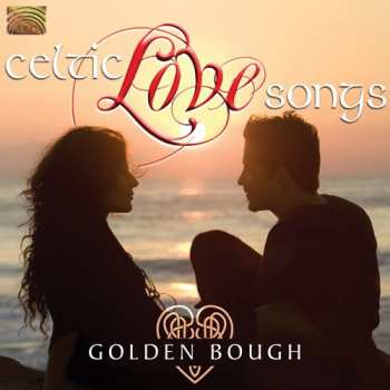 Album Golden Bough: Celtic Love Songs