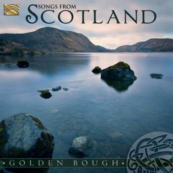 Album Golden Bough: Songs From Scotland