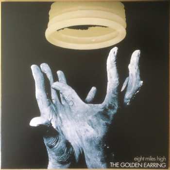 LP Golden Earring: Eight Miles High LTD | NUM | CLR