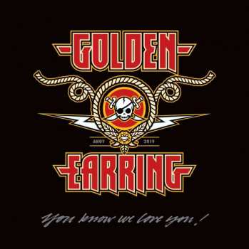 Album Golden Earring: You Know We Love You ! 