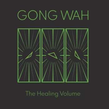 CD Gong Wah: The Healing Volume