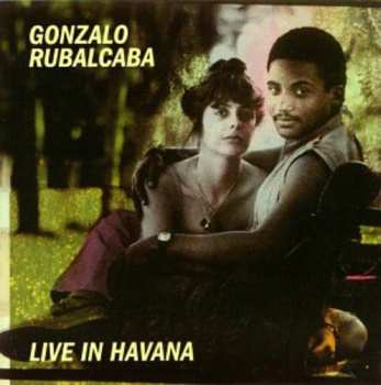 Album Gonzalo Rubalcaba: Live  In Havanna