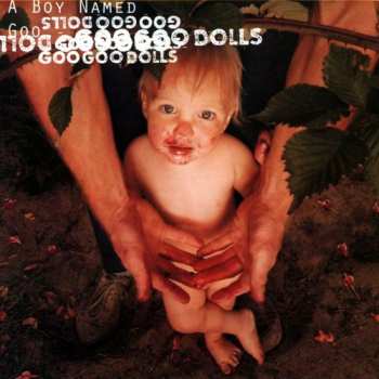 Album Goo Goo Dolls: A Boy Named Goo