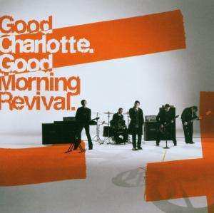 CD Good Charlotte: Good Morning Revival
