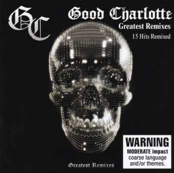 Album Good Charlotte: Greatest Remixes