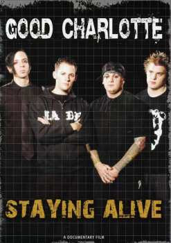 Album Good Charlotte: Staying Alive