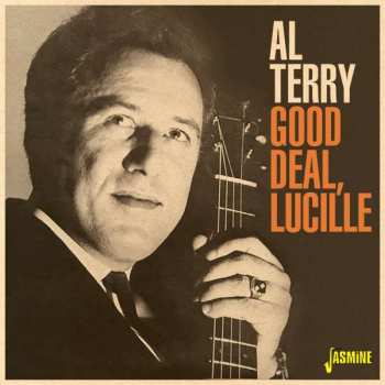 Album Al Terry: Good Deal Lucille / Say A Prayer For Me