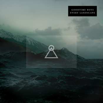 SP Goodtime Boys: Every Landscape Ep