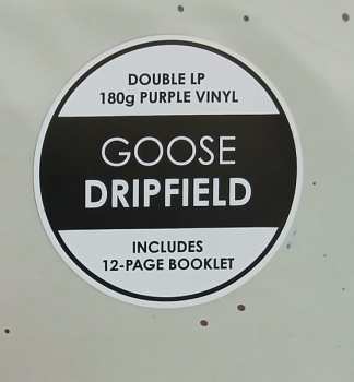 2LP Goose: Dripfield CLR | LTD
