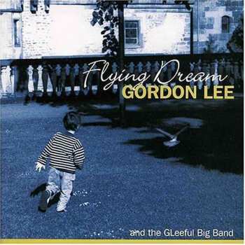 Album Gordon Lee: Flying Dream
