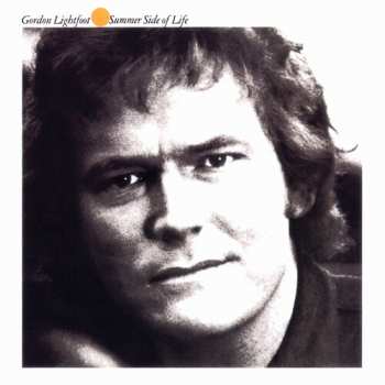 Album Gordon Lightfoot: Summer Side Of Life