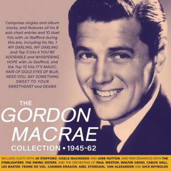 Album Gordon MacRae: The Gordon MacRae Collection 1945-62