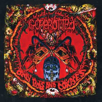 LP Gorerotted: Only Tools And Corpses LTD