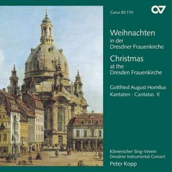Album Peter Kopp: Weihnachten In Der Dresdner Frauenkirche (Cantatas II)