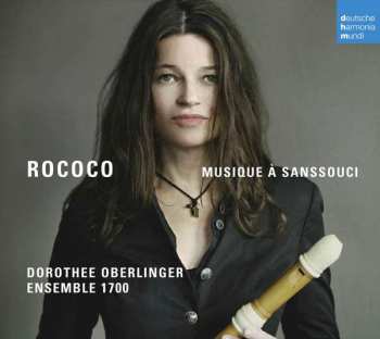 CD Dorothee Oberlinger: Rococo (Musique À Sanssouci)