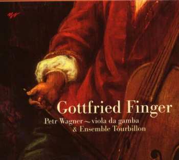 Album Petr Wagner: Gottfried Finger