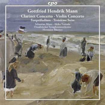 Album Sebastian Manz: Clarinet Concerto ∙ Violin Concerto ∙ Festpräludium ∙ Troisième Suite