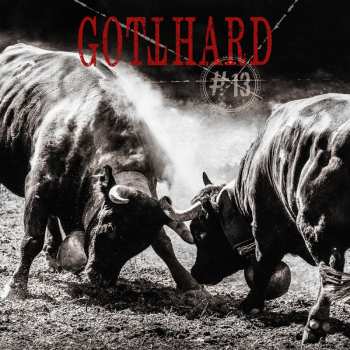 CD Gotthard: #13 LTD | DLX | DIGI
