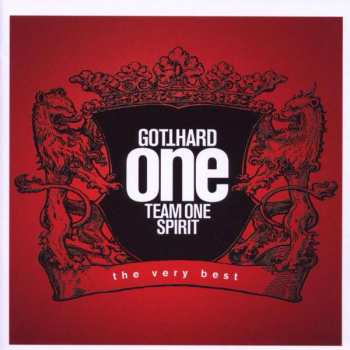 2CD Gotthard: One Team One Spirit - The Very Best