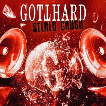 Album Gotthard: Stereo Crush