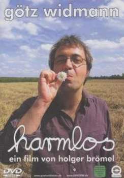 DVD Götz Widmann: Harmlos - Ein Film Von Holger Brömel