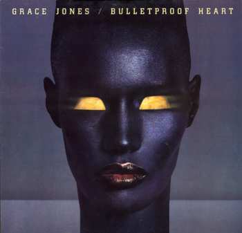 Album Grace Jones: Bulletproof Heart