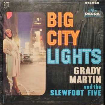 LP Grady Martin And The Slew Foot Five: Big City Lights