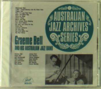 CD Graeme Bell And His Australian Jazz Band: Australian Jazz Archive Series