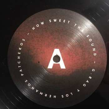 LP G.Rag Y Los Hermanos Patchekos: How Sweet The Sound NUM | LTD