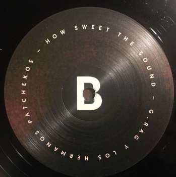 LP G.Rag Y Los Hermanos Patchekos: How Sweet The Sound NUM | LTD