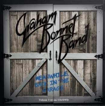 CD/DVD Graham Bonnet Band: Meanwhile, Back In The Garage DLX