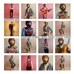 Album Graham Dee: Carnaby Street Soul West Coast Vibes