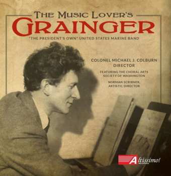 Album Grainger / President's Own U.s. Marine Band: Music Lover's Grainger
