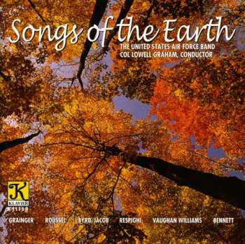 Album Grainger / United States Air Force Band / Graham: Songs Of The Earth