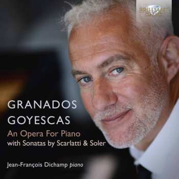 CD Enrique Granados: Goyescas, An Opera For Piano