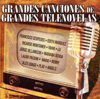 Album Grandes Canciones De Grandes Telenovelas / Var: Grandes Canciones De Grandes Telenovelas