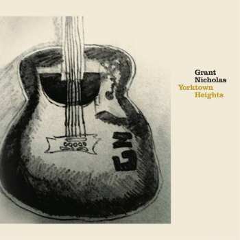 Album Grant Nicholas: Yorktown Heights