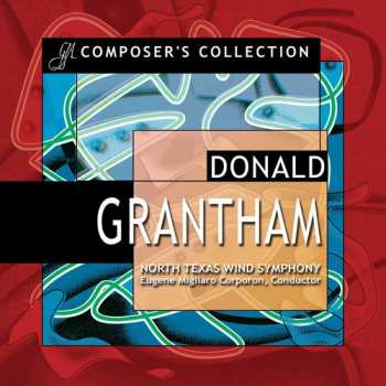 Album North Texas Wind Symphony: Donald Grantham