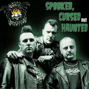 Album Grave Stompers: Spooked, Cursed And Haunted