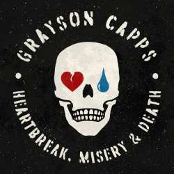 LP Grayson Capps: Heartbreak, Misery & Death