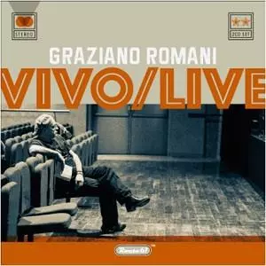 Graziano Romani: Vivo/Live
