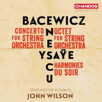 SACD George Enescu: Concerto For String Orchestra, Octet For String Orchestra, Harmonies Du Soir