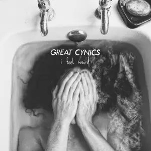 Great Cynics: I Feel Weird