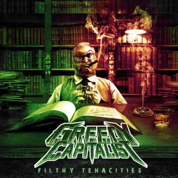 CD Greedy Capitalist: Filthy Tenacities
