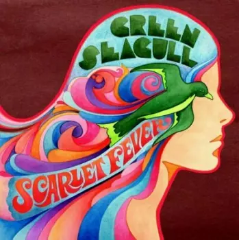 Green Seagull: Scarlet Fever