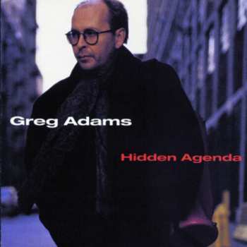 CD Greg Adams: Hidden Agenda