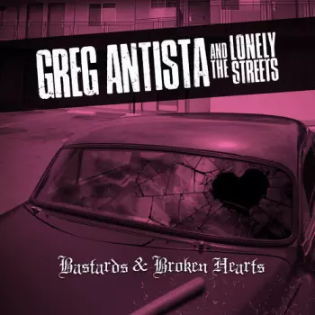 Bastards & Broken Hearts