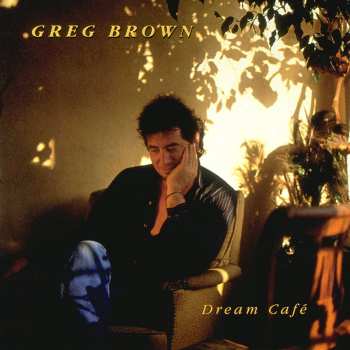 CD Greg Brown: Dream Café